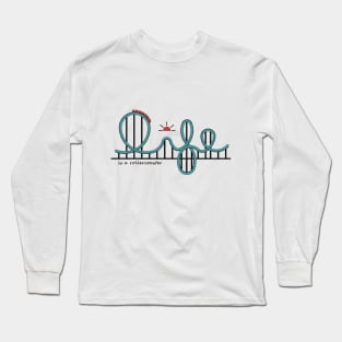 Life is a Rollercoaster - Light Theme Long Sleeve T-Shirt